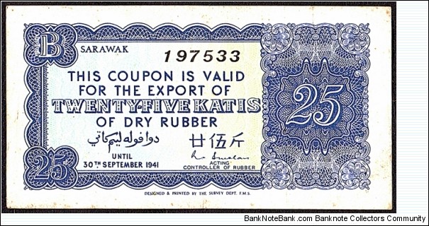 Sarawak N.D. (1941) 25 Katis.

Rubber Export Coupon. Banknote