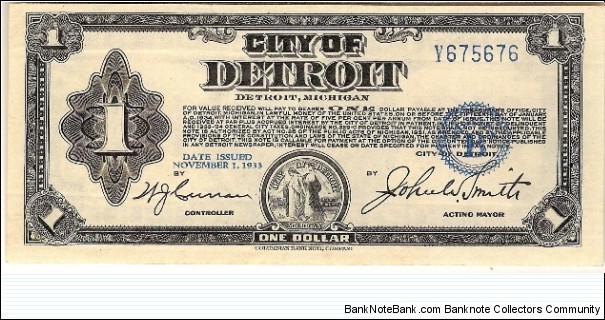 Detroit Depression scrip. Paid by the City and to be accepted back for taxes due.  Pay 5% per annum, but as soon as January 15, 1934: 75 days. Banknote