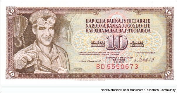 Yugoslavia (Former) P87b (10 dinara 4/11-1981) Banknote
