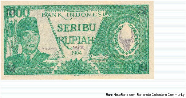 President Sukarno of Indonesia 1000 Rupiah
Printed in Swiss with water mark in Arabic script
Not Legal Tender

 Banknote