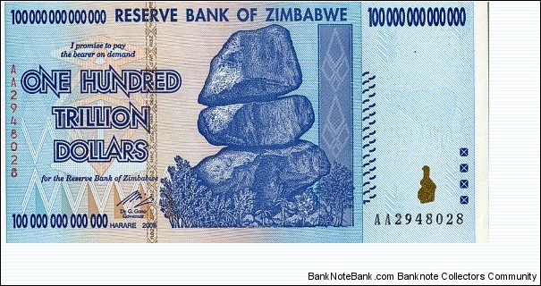 Zimbabwe 100 Trillion!
Biggest Banknote denomination ever issued!! Banknote