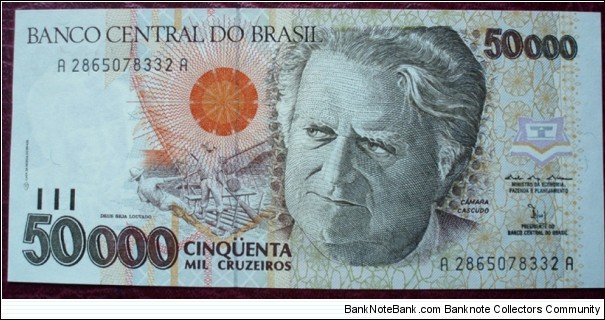 Banco Central do Brasil |
50,000 Cruzeiros |

Obverse: Folklorist Luís da Câmara Cascudo and Men on raft |
Reverse: Scene of the 