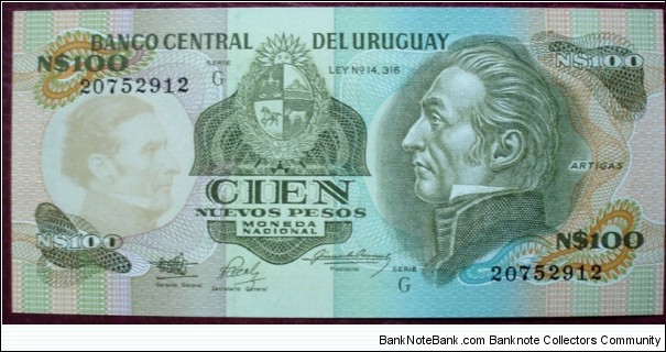 Banco Central del Uruguay |
100 Nuevos Pesos |

Obverse: The Uruguayan national hero José Gervasio Artigas (1764-1850) who were the first leader in the movement toward independence and National Coat of Arms |
Reverse: Central Bank building Banknote