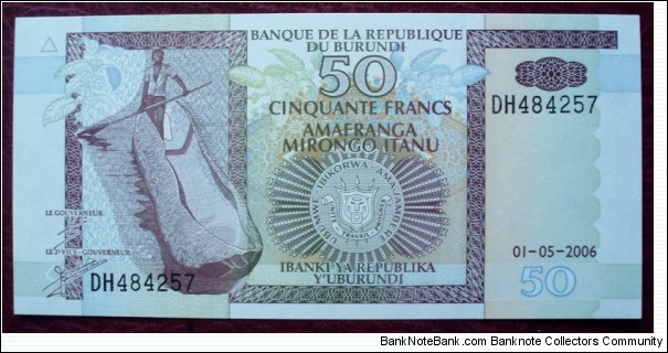 Ibanki ya Republika Y’Uburundi/Banque de la République du Burundi |
50 Francs |

Obverse: A man in a canoe and Coat of arms |
Reverse: Four boys with a boat and Hippopotamus Banknote