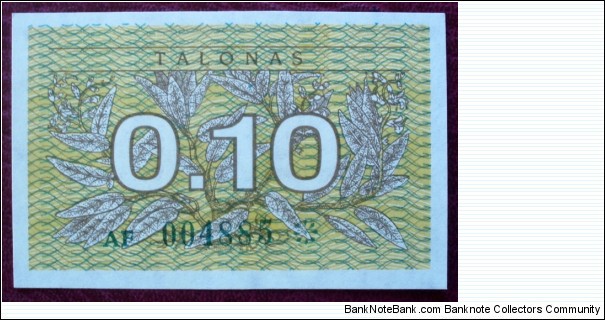 Lietuvos Bankas |
0.10 Talonas |

Obverse: Plants and Denomination |
Reverse: Coat of arms - Vytis Banknote
