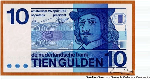 De Nederlandsche Bank |
10 Gulden |

Obverse: Stylised self-portrait of Dutch painter Frans Hals (ca. 1583-1666) |
Reverse: Bullseye and Some geometrical designs |
Watermark: Cornucopia Banknote