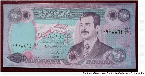 Central Bank of Iraq |
250 Dinars |

Obverse: Saddam Hussein |
Reverse: Liberty Monument frieze Banknote