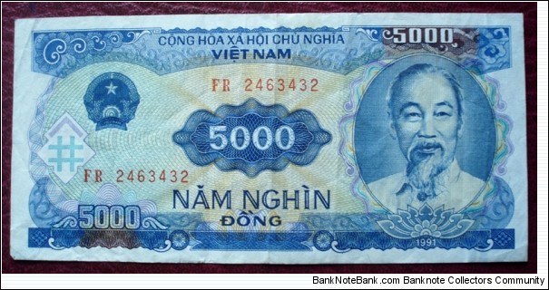 Vietnam |
5,000 Đồng, 1991 |

Obverse: Hồ Chí Minh and Coat of Arms |
Reverse: Hydroelectric dam Banknote