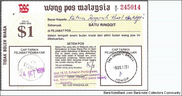 Johore 1991 1 Ringgit postal order.

Cashed at Kuala Lumpur. Banknote