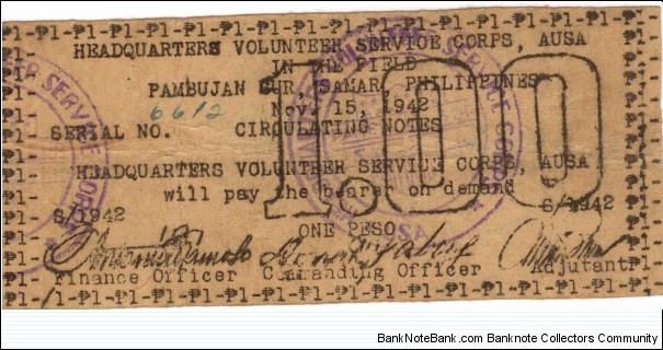 SMR-655 RARE Pambujan Sur, Samar Philippines Headquarters Volunteer Services Corps, AUSA 1 Peso note. Banknote