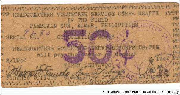 SMR-634 RARE Pambujan Sur, Samar, Philippines Headquarters Volunteer Service Corps Usaffe 50 centavos note. Banknote