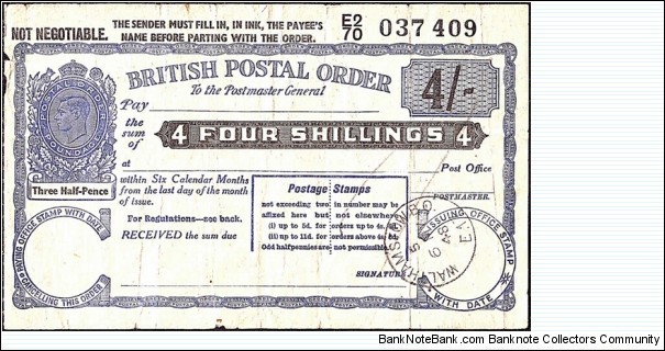England 1948 4 Shillings postal order.

Issued at Walthamstow Branch Office,E.17 (London). Banknote