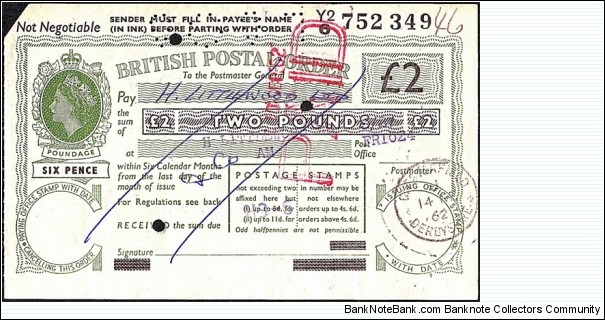 England 1962 2 Pounds postal order.

Issued at Chesterfield (Derbyshire). Banknote