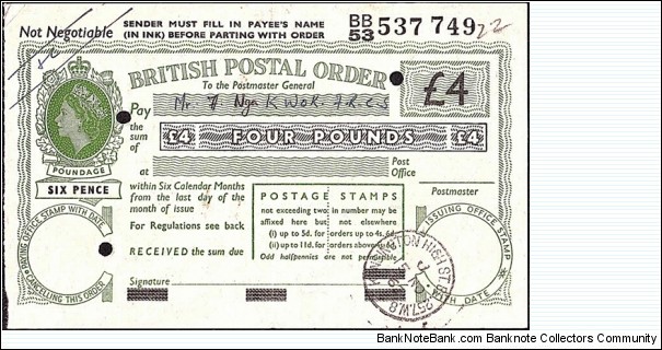 England 1962 4 Pounds postal order.

Issued at Kensington High St. Branch Office (London). Banknote
