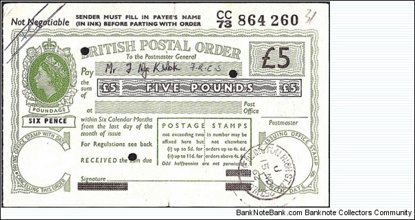 England 1962 5 Pounds postal order.

Issued at Kensington High St. Branch Office (London). Banknote