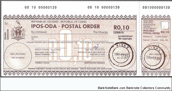 Ciskei 1981 10 Cents postal order.

Issued at Bisho.

Very historically interesting postal order.

Ciskeian Independence Day issue. Banknote