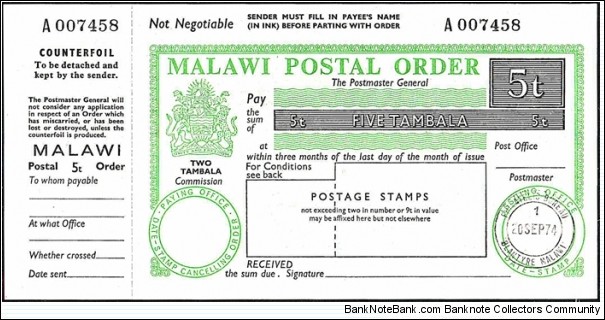 Malawi 1974 5 Tambala postal order.

Issued at the Philatelic Bureau,Blantyre. Banknote
