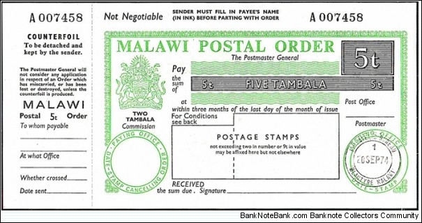 Malawi 1974 5 Tambala postal order.

Issued at the Philatelic Bureau,Blantyre. Banknote