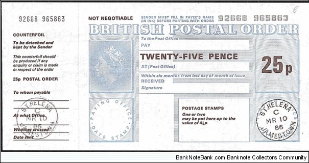St. Helena 1986 25 Pence postal order.

Issued at Jamestown.

Very difficult country to get in postal orders! Banknote