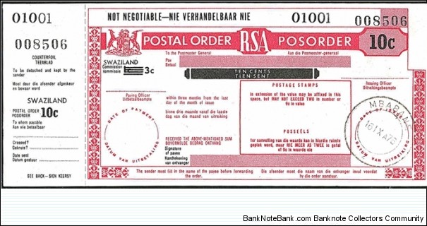 Swaziland 1976 10 Cents postal order.

Issued at Mbabane.

Very interesting overprinted South African postal order. Banknote