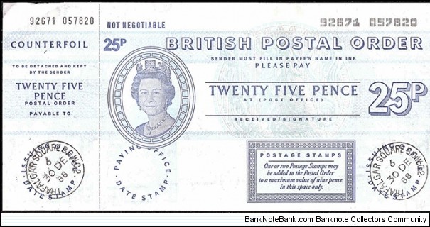 England 1988 25 Pence postal order.

Issued at Trafalgar Square Branch Office,W.C.2. (London). Banknote