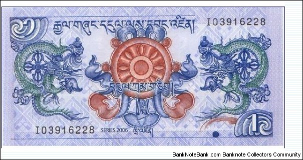 1 Ngultrum  
2006 Dark blue and orange on multicolor underprint. Circle flanked by two dragons. Back: Simtokha Dzong palace.   
 Banknote