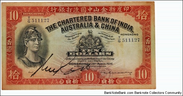 Chartered Bank of India Australia & China $10 Hong Kong Banknote