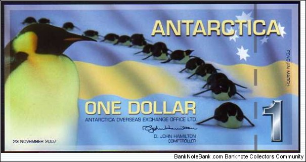 *ANTARTICA*__1 Dollar__pk# NL__23.11.2007__Polymer Banknote