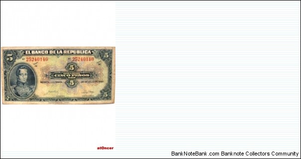 SOLD-COLOMBIA BANKNOTE 

 5 PESOS ORO

YEAR: 1944

PICK : P 386c

CONDITION-CIR

RARE-SCARCE

DATE: 20 DE JULIO DE 1944

  CAT 225 
 Banknote