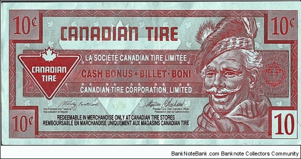 Canada 1996 10 Cents.

Canadian Tire's 'Tyre Money'. Banknote