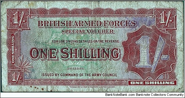 British Armed Forces N.D. 1 Shilling (1/20 Pound).

Series II.

With security thread. Banknote