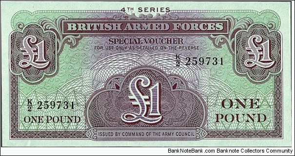 British Armed Forces N.D. 1 Pound.

Series IV.

'K/2' prefix. Banknote