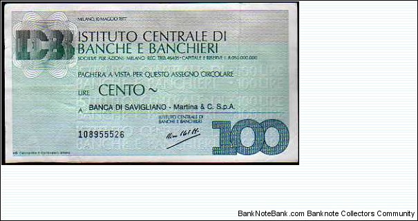 *Emergency Notes_ Local Mini-Check*__
100 Lire__
pk# NL__
Istituto Centrale di Banche e Banchieri__Banca di Savigliano__
10.05.1977 Banknote