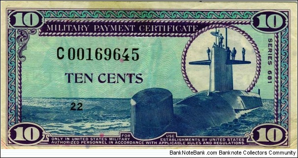 $.10 Military Payment Certificate : Series 681 replacement Banknote