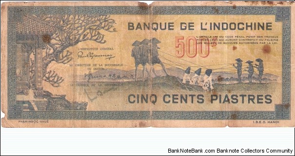 French Indochina; 500 piastres; 1944.  Part of the Dragon Collection! Banknote