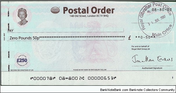 Gibraltar 2007 50 Pence postal order.

Issued at the Royal Gibraltar Post Office's Main Office (Gibraltar). Banknote