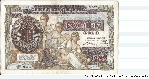 1000 Dinara, issued during the German invasion of Serbia. Banknote