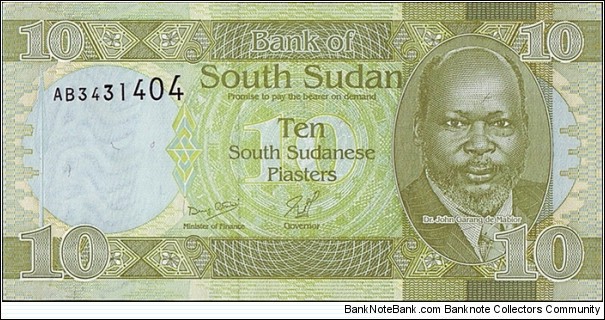 South Sudan N.D. (2011) 10 Piasters.

Never put into circulation.

No longer available from the Bank of South Sudan. Banknote
