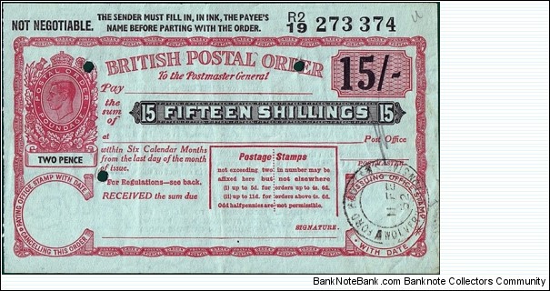 England 1952 15 Shillings postal order.

Issued at Ford Houses,Wolverhampton (Staffordshire).

King George VI Posthumous Issue under Queen Elizabeth II.

Very scarce! Banknote