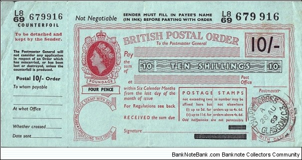 Scotland 1969 10 Shillings postal order.

Issued at Charing Cross,Glasgow,C.3. (Lanarkshire). Banknote