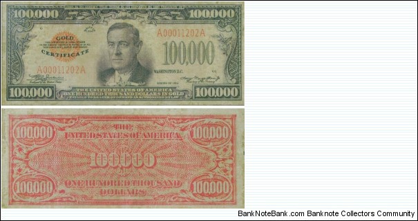 Gold Certificate US100000 Dollars. Selling Price US250,000.00 . Call me at 601115484007 Banknote