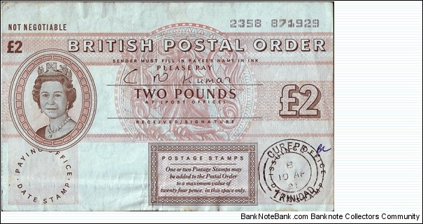 Trinidad & Tobago 1991 2 Pounds postal order.

Issued at Curepe (Trinidad). Banknote