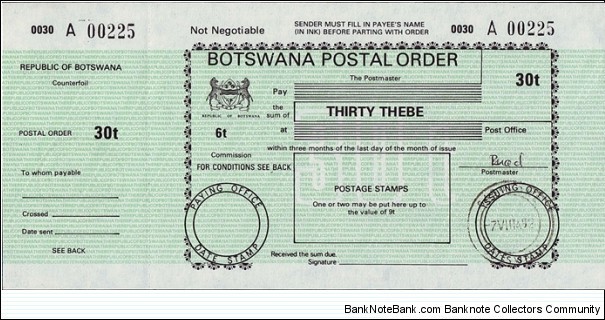 Botswana 1992 30 Thebe postal order.

Issued at Gaborone. Banknote