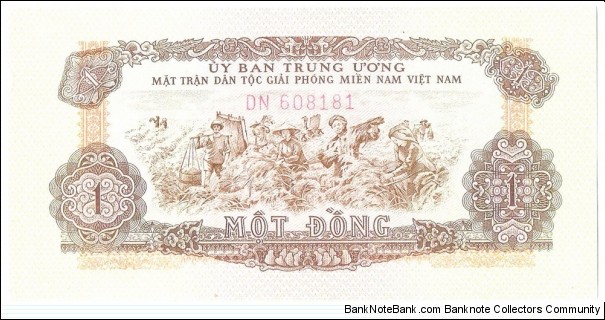 1 Dong(CENTRAL COMMITTEE OF THE NATIONAL FRONT FOR THE LIBERATION OF SOUTH VIETNAM 1963) Banknote
