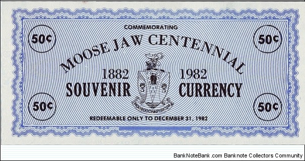 Moose Jaw (Saskatchewan) 1982 50 Cents.

Centenary of Moose Jaw. Banknote