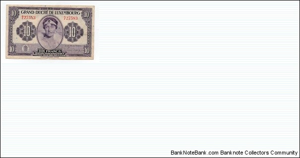 10 Francs Grand Deuche de Luxembourg Banknote