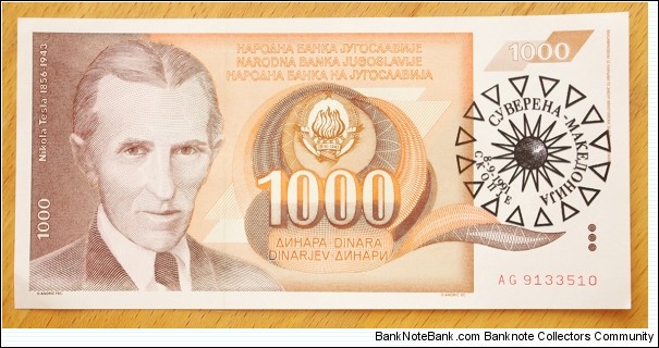 Sovereign Macedonia | 
1,000 Dinara, 1991 | 

Obverse: Nikola Tesla (1856-1943), Yugoslav National Coat of Arms and Overprint of the Macedonian sun with country name and new date | 
Reverse: High frequency transformer | 
Watermark: Portrait of Nikola Tesla | Banknote