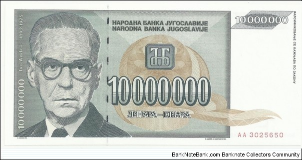 YugoslaviaBN 10.000.000 Dinara 1993
 Banknote