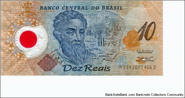 10 Reais__
pk# 248 b__
500th Anniversary Discovery of Brazil__
Polymer Banknote