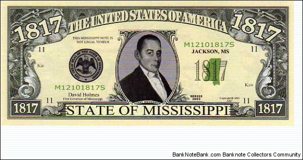 1817 State of Mississippi__
pk# NL__
(ACC American Art Classics)__
Not Legal Tender Banknote
